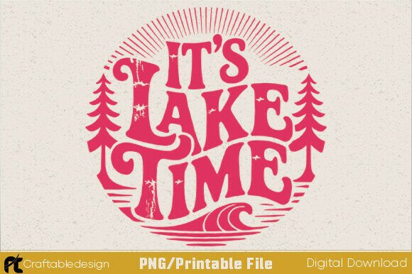 Download It's Lake Time Summer PNG - It's lake time Collection