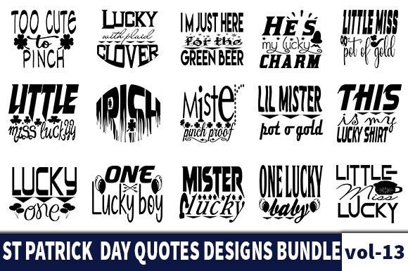 Download 15 ST PATRICK'S DAY Quotes Designs Bundl - Premium Bundle